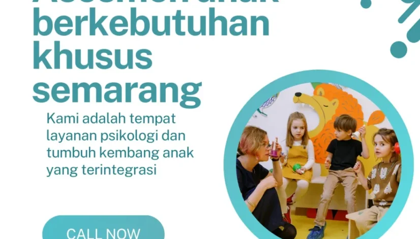 Asesmen Anak Berkebutuhan Khusus Semarang