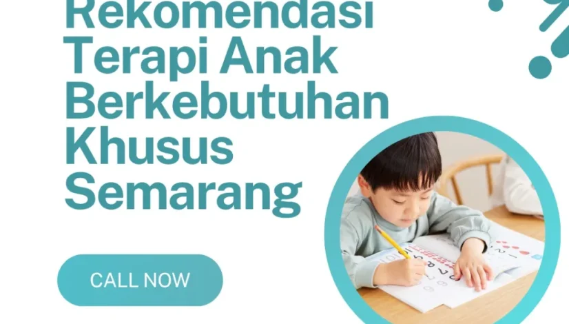 Rekomendasi Terapi Anak Berkebutuhan Khusus Semarang