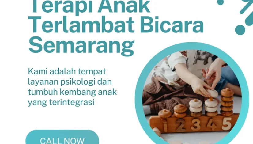Terapi Anak Terlambat Bicara Semarang